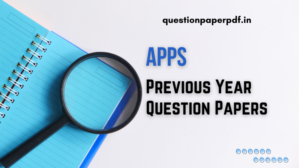 APPSC Previous Year Question Papers