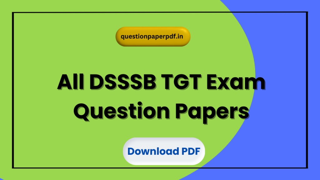 DSSSB TGT Exam Question Papers