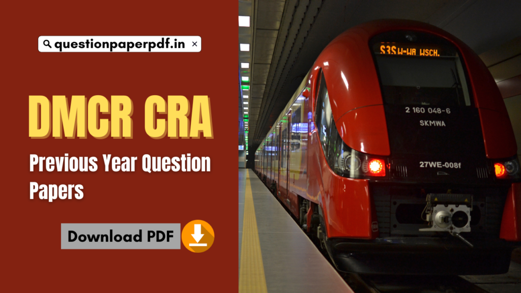 DMRC CRA Previous Year Question Papers