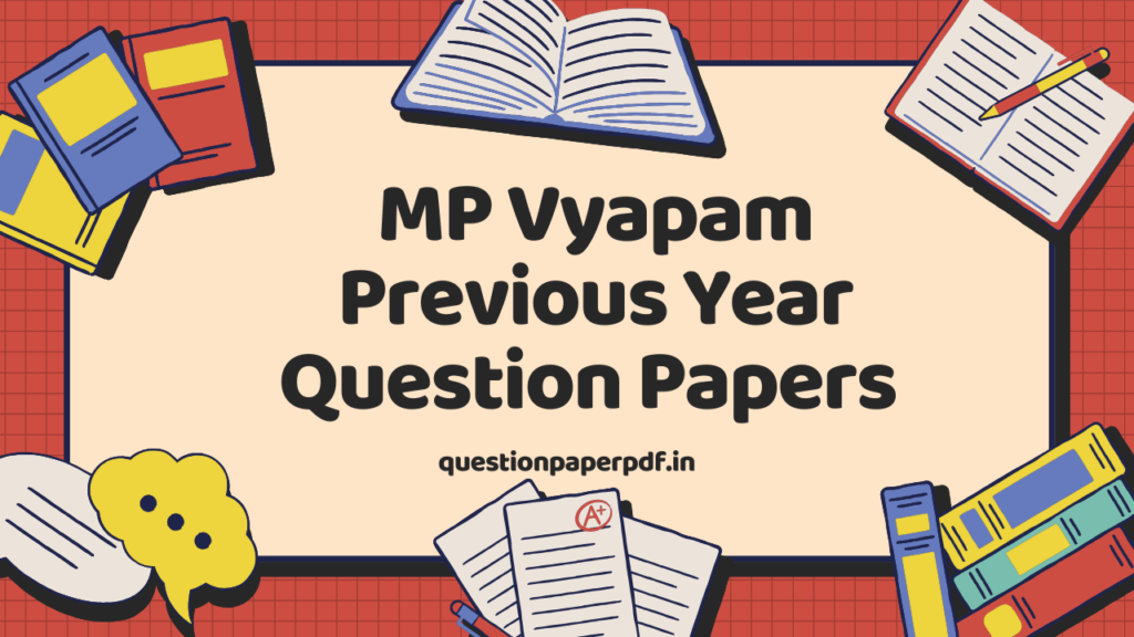 MP Vyapam Previous Year Question Papers