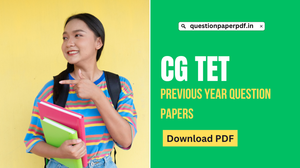 CG TET Previous Year Question Papers