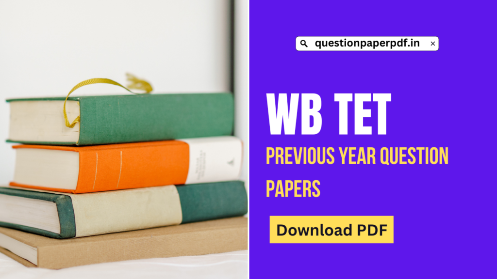 WB TET Previous Year Question Papers