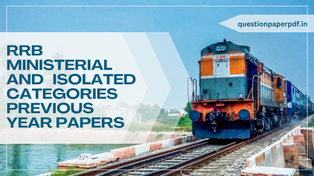 RRB Ministerial and Isolated Categories Previous Year Papers