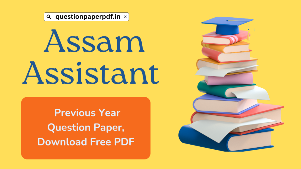 Assam Teacher Previous Year Question Paper